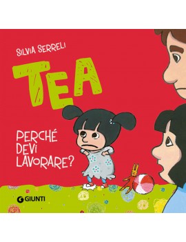 PERCHÉ DEVI LAVORARE? TEA