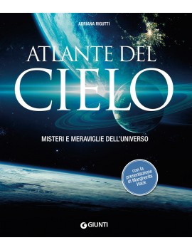 ATLANTE DEL CIELO. MISTERI E MERAVIGLIE