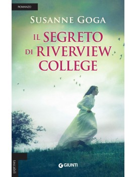 SEGRETO DI RIVERVIEW COLLEGE (IL)