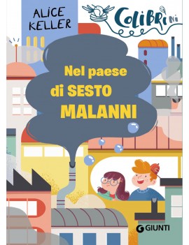 NEL PAESE DI SESTO MALANNI