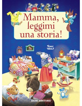 MAMMA LEGGIMI UNA STORIA!