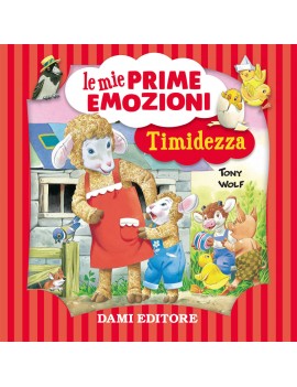 TIMIDEZZA. LE MIE PRIME EMOZIONI