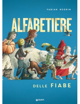 ALFABETIERE DELLE FIABE. LE STORIE PI? A