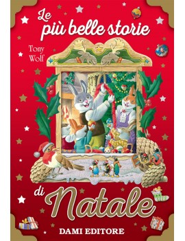 PIÙ BELLE STORIE DI NATALE. EDIZ. A COLO