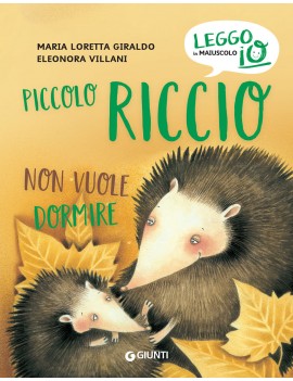 PICCOLO RICCIO NON VUOLE DORMIRE. EDIZ.