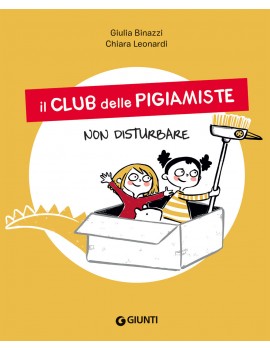 Club delle pigiamiste. Non disturbare