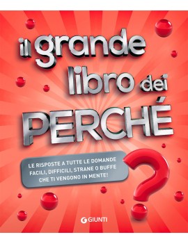 GRANDE LIBRO DEI PERCHE' (IL)