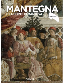 MANTEGNA E LA CORTE DI MANTOVA