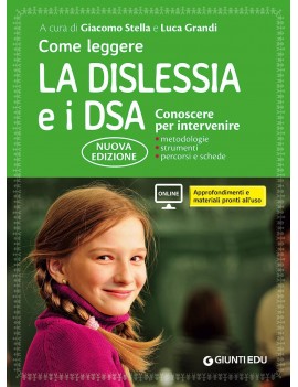 COME LEGGERE LA DISLESSIA E I DSA