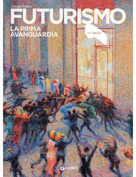 FUTURISMO. LA PRIMA AVANGUARDIA