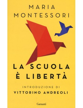 SCUOLA È LIBERTÀ (LA)