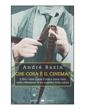 CHE COSA È IL CINEMA?