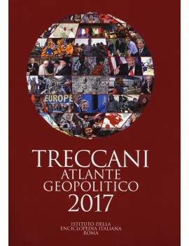 TRECCANI. ATLANTE GEOPOLITICO 2017