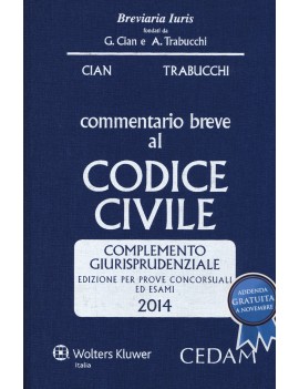 COMMENTARIO BREVE AL CODICE CIVILE  2014