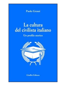 LA CULTURA DEL CIVILISTA ITALIANO