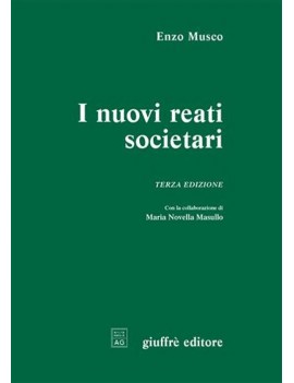 I NUOVI REATI SOCIETARI