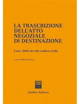 La tarscrizione dell'atto negoziale di d