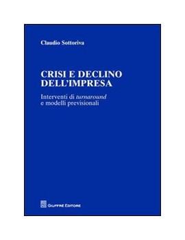 CRISI E DECLINO DELL'IMPRESA. INTERVENTI