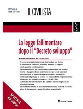 LA LEGGE FALLIMENTARE DOPO IL "DECRETO S