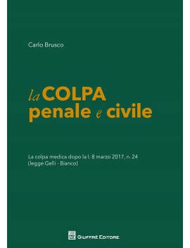 COLPA PENALE E CIVILE