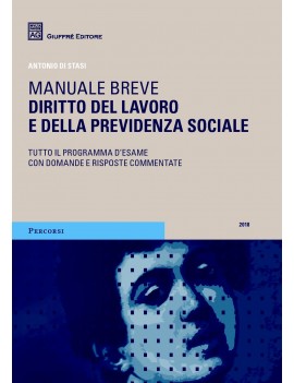 Manuale breve diritto del Lavoro e pr