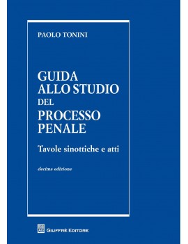 ve GUIDA ALLO STUDIO DEL PROCESSO PENALE