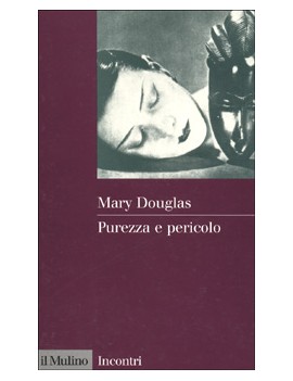 PUREZZA E PERICOLO