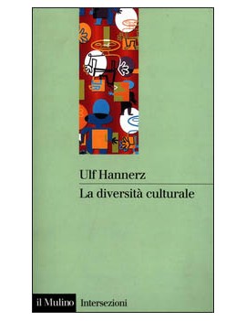 DIVERSITÀ CULTURALE (LA)