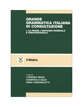 GRANDE GRAMMATICA ITALIANA DI CONSULTAZI