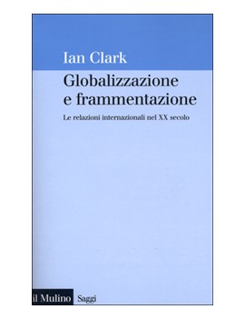 GLOBALIZZAZIONE E FRAMMENTAZIONE RELAZIO