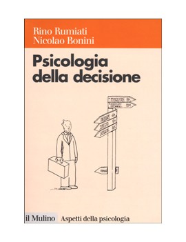 PSICOLOGIA DELLA DECISIONE