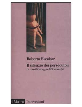 SILENZIO DEI PERSECUTORI OVVERO IL CORAG