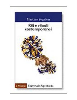 RITI E RITUALI CONTEMPORANEI