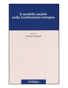 MODELLO SOCIALE NELLA COSTITUZIONE EUROP