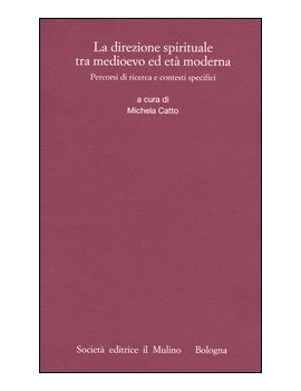 DIREZIONE SPIRITUALE TRA MEDIOEVO ED ET?