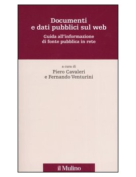 DOCUMENTI E DATI PUBBLICI SUL WEB. GUIDA