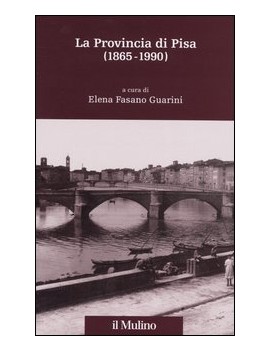 PROVINCIA DI PISA (1865-1990) (LA)