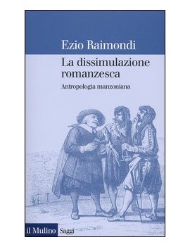 DISSIMULAZIONE ROMANZESCA. ANTROPOLOGIA