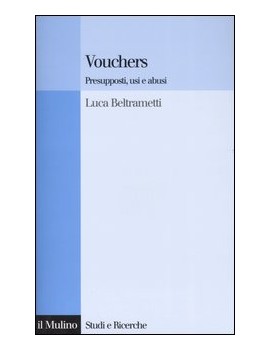 VOUCHERS. PRESUPPOSTI USI E ABUSI