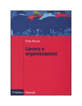 LAVORO E ORGANIZZAZIONI