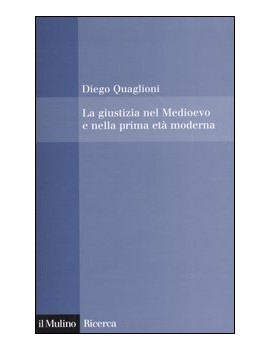 GIUSTIZIA NEL MEDIOEVO E NELLA PRIMA ET?