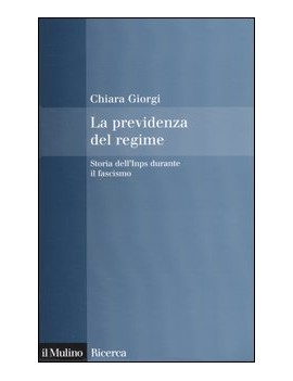 PREVIDENZA DEL REGIME. STORIA DELL'INPS