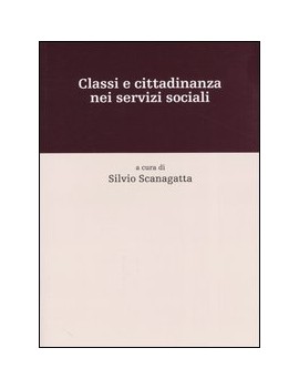 CLASSI E CITTADINANZA NEI SERVIZI SOCIAL