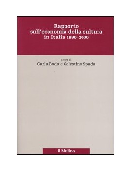 RAPPORTO SULL'ECONOMIA DELLA CULTURA IN