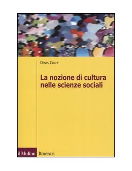 LA NOZIONE DI CULTURA NELLE SCIENZE SOCI