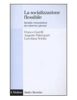 LA SOCIALIZZAZIONE FLESSIBILE. IDENTITÀ