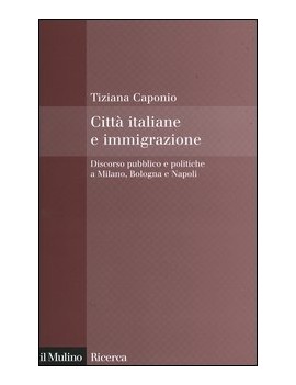 CITTÀ ITALIANE E IMMIGRAZIONE. DISCORSO