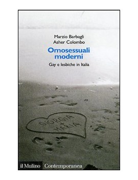 OMOSESSUALI MODERNI. GAY E LESBICHE IN I