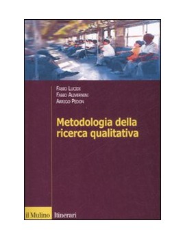 METODOLOGIA DELLA RICERCA QUALITATIVA