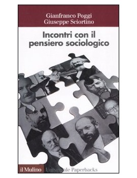 INCONTRI CON IL PENSIERO SOCIOLOGICO